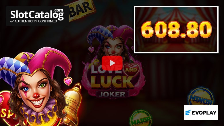 Слот Love and Luck Joker: крупный выигрыш, май 2026 года