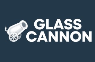 Glass Cannon