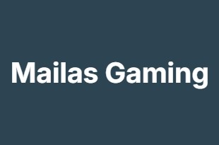 Mailas Gaming Mailas Gaming