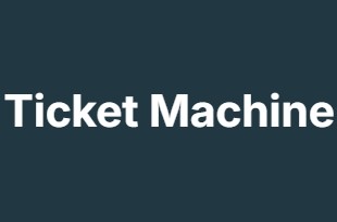 Ticket Machine Ticket Machine