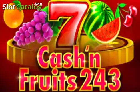 Cash & Fruits 243 слот