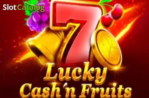 Lucky Cash'n Fruits слот