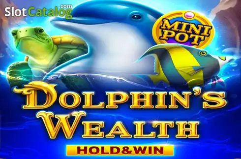 Dolphin's Wealth Hold & Win слот
