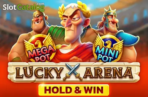 Lucky Arena Hold & Win слот