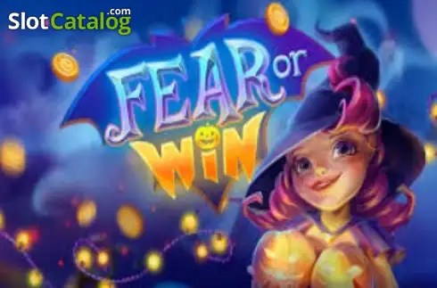 Fear Or Win слот