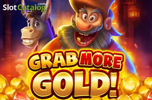 Grab More Gold! слот