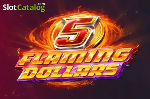 5 Flaming Dollars слот