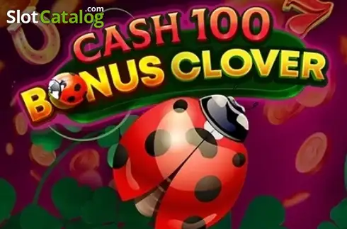 Cash 100 Bonus Clover слот
