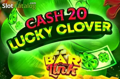 Cash 20 Lucky Clover Bar Link слот