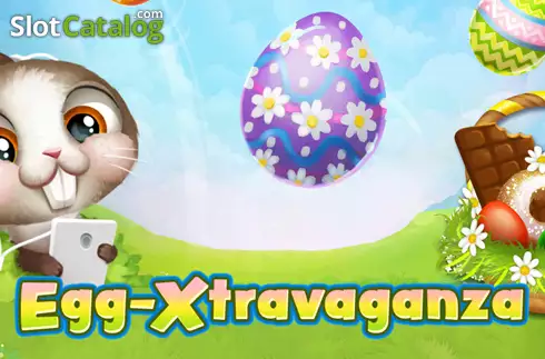 Egg-Xtravaganza слот