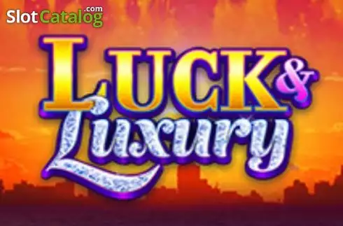 Luck and Luxury слот