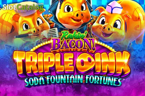 Rakin' Bacon Triple Oink Soda Fountain Fortunes AGS