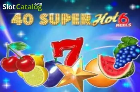 40 Super Hot 6 Reels слот