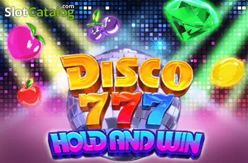 Disco 777 Hold and Win слот