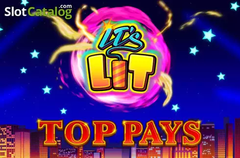 It's Lit Top Pays слот