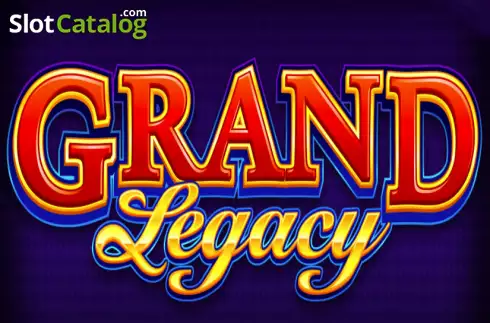 Grand Legacy слот