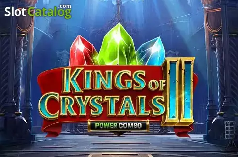 Kings of Crystals II Power Combo слот