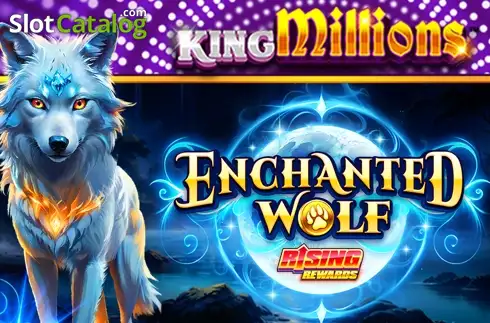 Enchanted Wolf Rising Rewards King Millions слот