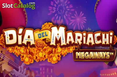Dia del Mariachi Megaways слот