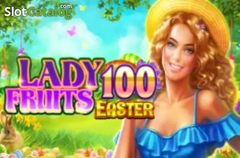 Lady Fruits 100 Easter слот