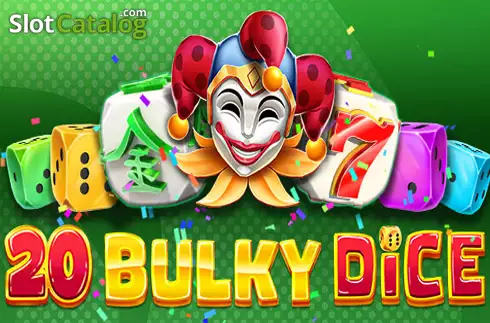 20 Bulky Dice слот