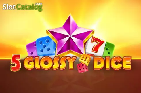 5 Glossy Dice слот