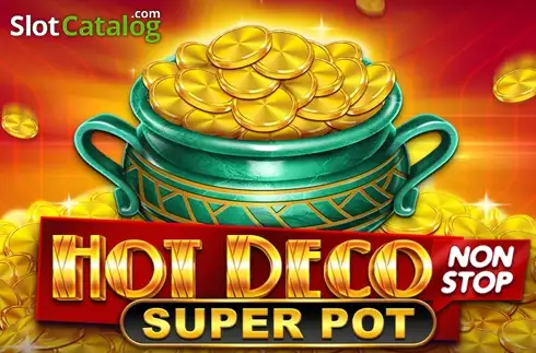 Hot Deco Nonstop Super Pot Amusnet