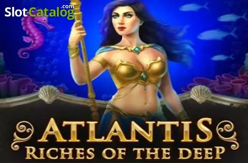 Atlantis Riches of The Deep слот