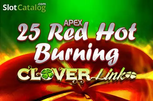 25 Red Hot Burning Clover Link слот