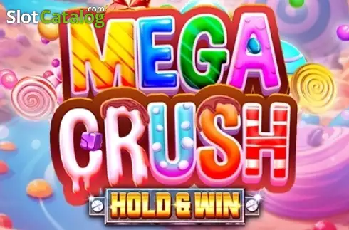Mega Crush слот
