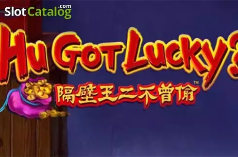Hu Got Lucky? слот