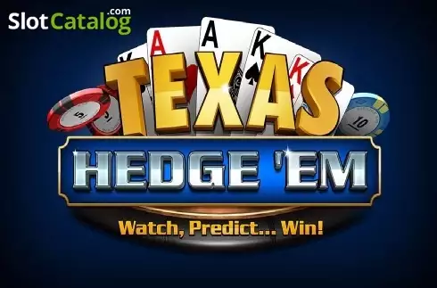 Texas Hedge 'Em слот