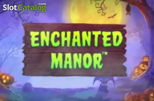 Enchanted Manor слот