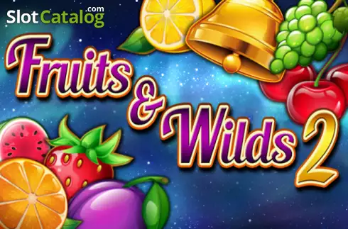 Fruits and Wilds 2 слот