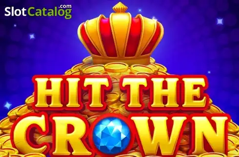 Hit the Crown Hold and Spin слот
