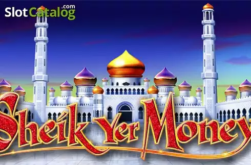 Sheik Yer Money слот