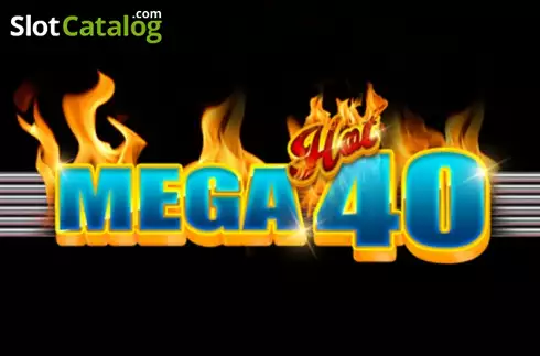 Mega Hot 40 слот