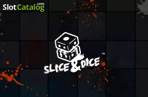 Slice and Dice слот