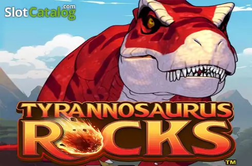 Tyrannosaurus Rocks слот