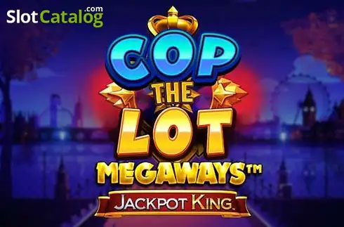 Cop The Lot Megaways слот
