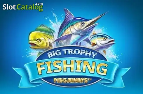 Big Trophy Fishing Megaways слот