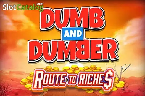 Dumb and Dumber Route to Riches слот