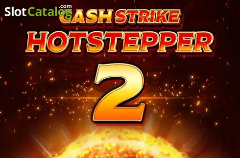 Cash Strike Hotstepper 2 слот