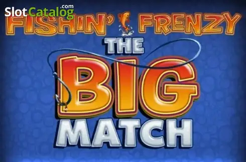 Fishin' Frenzy The Big Match слот