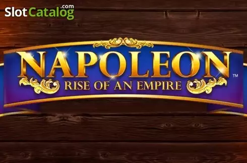 Napoleon: Rise Of an Empire слот