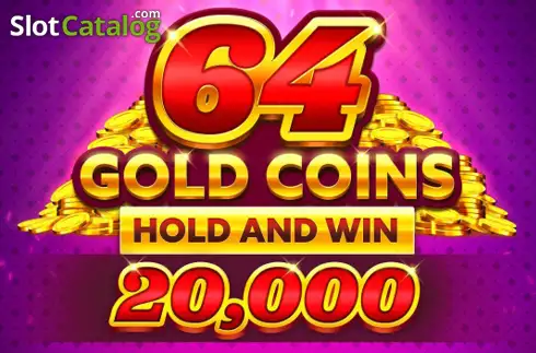 64 Gold Coins Hold and Win 20,000 слот