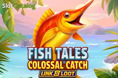 Fish Tales Colossal Catch: Link & Loot слот