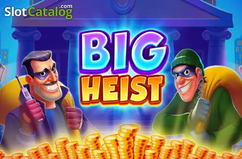 Big Heist слот