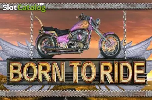 Born To Ride слот