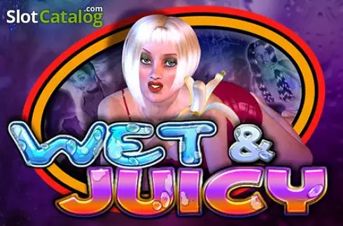 Wet & Juicy слот